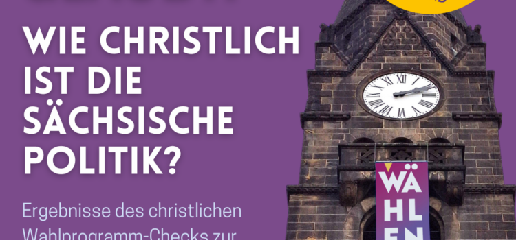 Wer(‘s) glaubt. Wie christlich ist die sächsische Politik? – Abendveranstaltungen und Wahlprogramm-Check zum Download